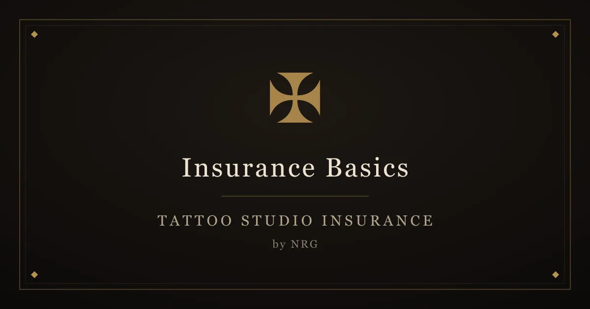 Insurance Basics — Tattoo Studio Insurance by NRG